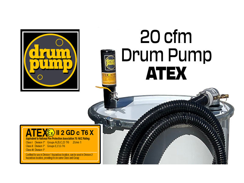 Drum Pump 20 cfm - Explosion proof ATEX certified. Flammable fluids