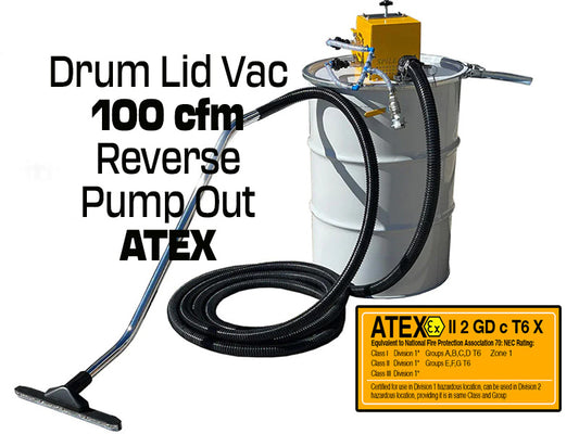 200 Litre Drum Lid Vacuum-Wet & Reverse - 100 cfm - ATEX- Reverse Pump Out
