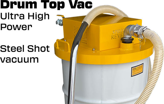 Drum Top Vac - 120 cfm alloy - Steel Shot High Power